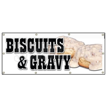 Signmission Biscuits & Gravy Banner Heavy Duty 13 Oz Vinyl with Grommets B-96 Biscuits & Gravy